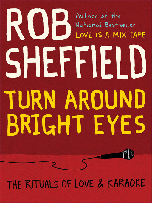Title details for Turn Around Bright Eyes by Rob Sheffield - Available